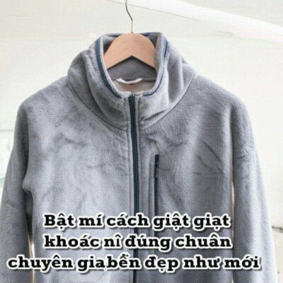 Bật mí cách giặt áo khoác nỉ đúng chuẩn chuyên gia, bền đẹp như mới